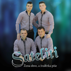 Sateliti的專輯Žena zove,a švalerka piše