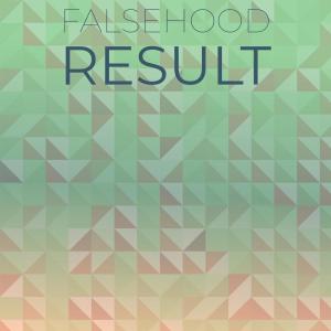 Various Artists的專輯Falsehood Result