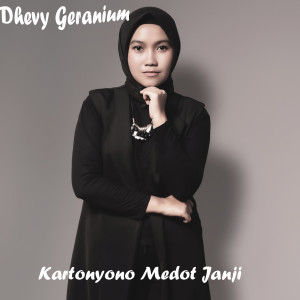 Dengarkan Kartonyono Medot Janji lagu dari Dhevy Geranium dengan lirik