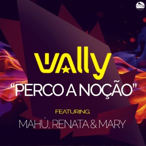 DJ Wally的專輯Perco a Noção
