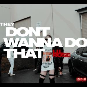Lil Rose的專輯THEY DON'T WANNA DO THAT (Explicit)