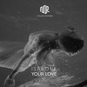 Album Your Love from IsakOne