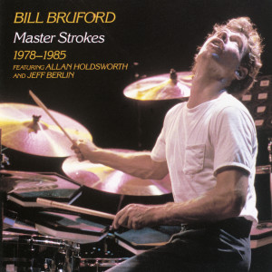 收聽Bill Bruford的One Of A Kind - Part Two歌詞歌曲