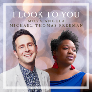 ดาวน์โหลดและฟังเพลง I Look to You พร้อมเนื้อเพลงจาก Moya Angela