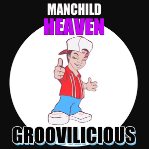 收聽MANCHILD的Heaven (1 Night in Heaven Main Mix)歌詞歌曲