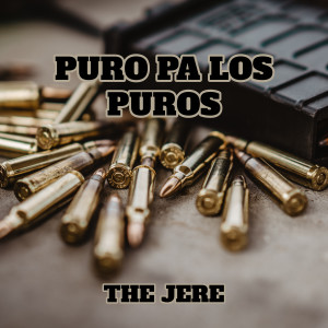 收聽The Jere的Puro Pa los Puros歌詞歌曲