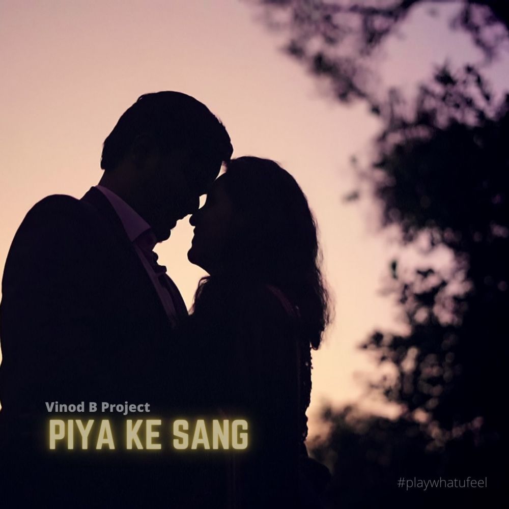 Piya Ke Sang