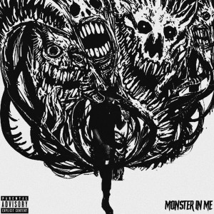 收听Landon Devon的Monster in Me (Explicit)歌词歌曲