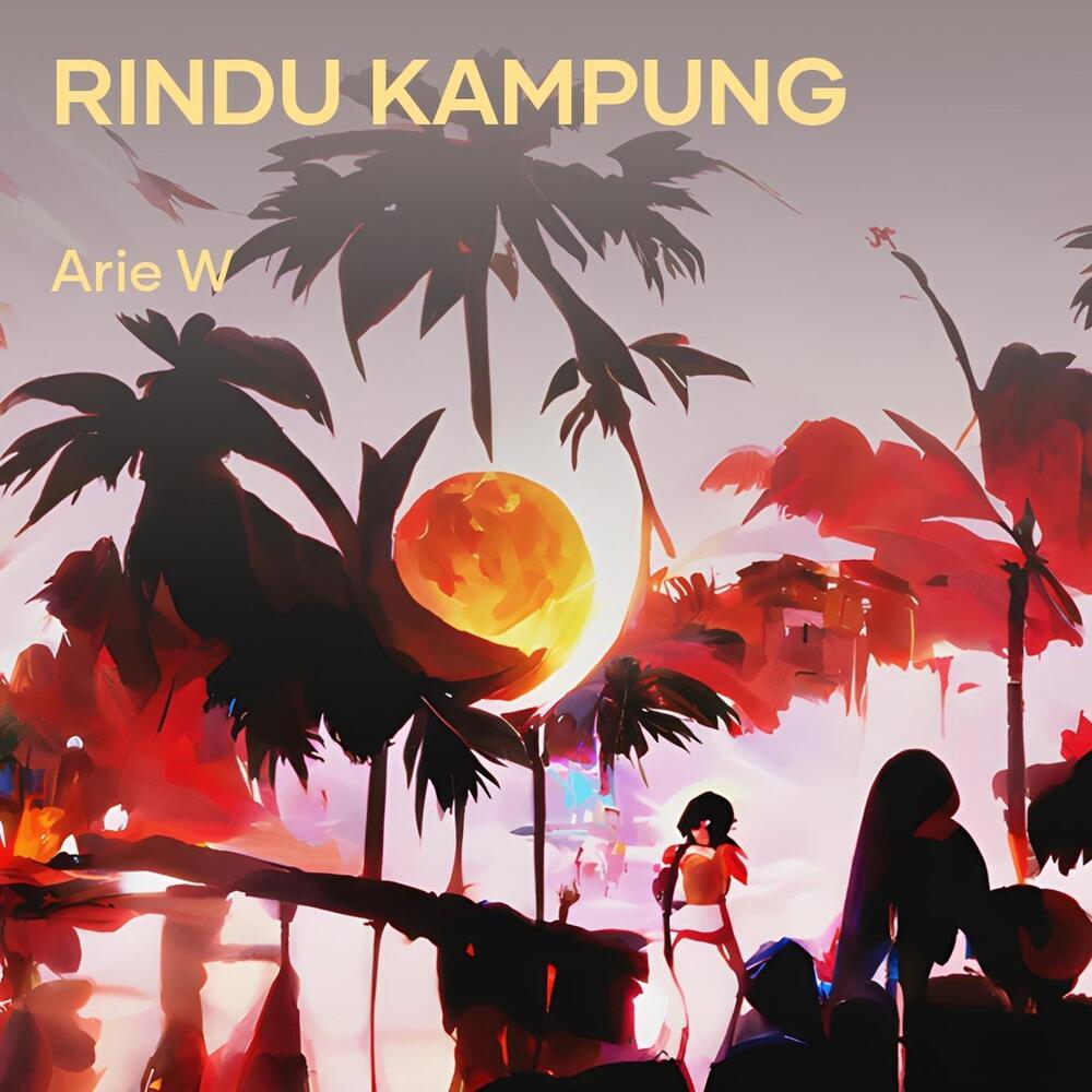 Rindu Kampung (Remastered 2025)