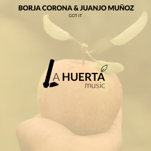Listen to Got It song with lyrics from Borja Corona