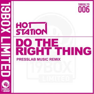 ดาวน์โหลดและฟังเพลง Do The Right Thing (Presslab Music Remix) พร้อมเนื้อเพลงจาก Hot Station