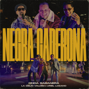 Album Negra Caderona from Onda Sabanera