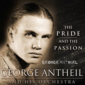 Album The Pride And The Passion (Original Soundtrack Recording) oleh George Antheil