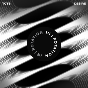 TCTS的專輯Desire