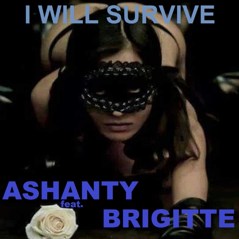 I WILL SURVIVE (Ashanty Sax)