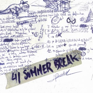 Listen to 41 Summer Break (Explicit) song with lyrics from J. Parker