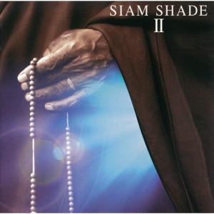 收聽Siam Shade的Imitation Love歌詞歌曲