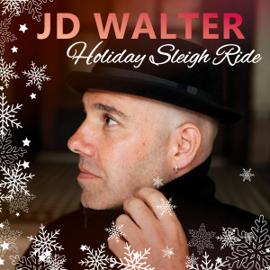 อัลบัม Holiday Sleigh Ride ศิลปิน JD Walter
