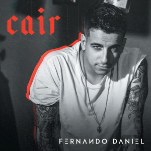 ดาวน์โหลดและฟังเพลง Cair พร้อมเนื้อเพลงจาก Fernando Daniel