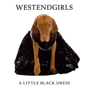收聽West End Girls的A Little Black Dress (Remix)歌詞歌曲