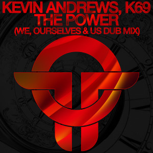 อัลบัม The Power (We Ourselves & Us Dub) ศิลปิน K69