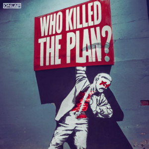 Onlap的專輯Who Killed the Plan?