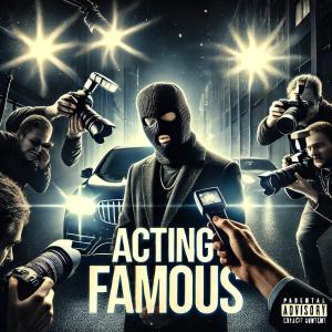 收聽Luh Monti的Acting Famous (Explicit)歌詞歌曲