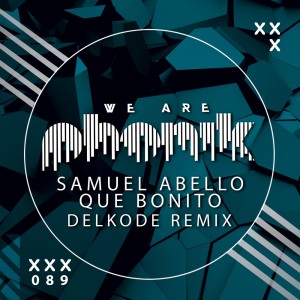 Samuel Abello的專輯Que Bonito (Delkode Remix)