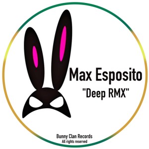 Deep (Crude RMX) dari Max Esposito