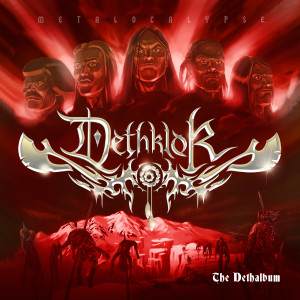 อัลบัม The Dethalbum (Expanded Edition) (Explicit) ศิลปิน Metalocalypse: Dethklok