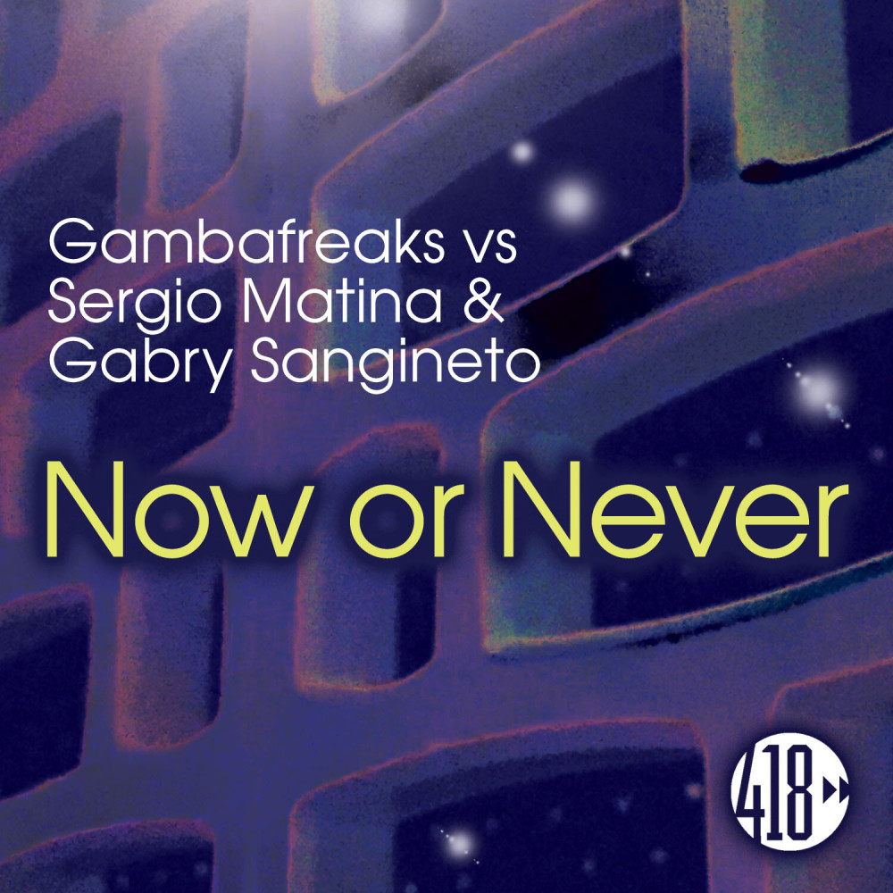 Now or Never (Andrea Tufo Remix)