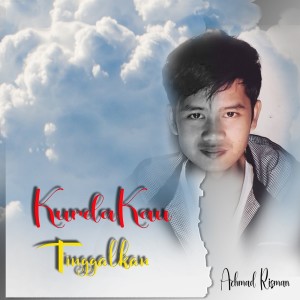 收听Achmad Risman的Kurela Kau Tinggalkan歌词歌曲