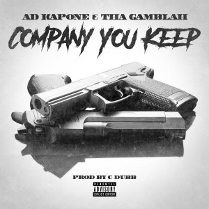 Album Company You Keep (Explicit) from Ad Kapone