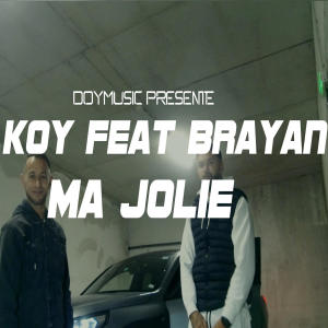 Brayan的專輯Ma jolie (feat. Koy)