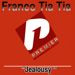 收聽Franco Tia Tia的Jealousy歌詞歌曲