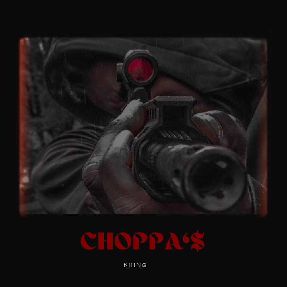 Choppa's (Explicit)