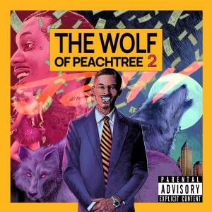 Jelly的专辑Wolf of Peachtree 2 (Explicit)