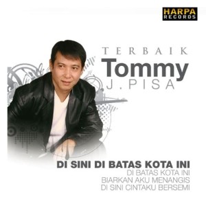 ดาวน์โหลดและฟังเพลง Sudah Suratan พร้อมเนื้อเพลงจาก Tommy J Pisa