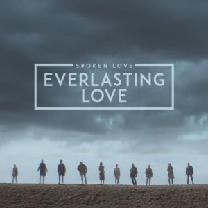 收聽Spoken Love的Everlasting Love歌詞歌曲