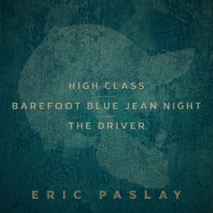 Eric Paslay的專輯Even If It Breaks Your Barefoot Friday Night, Pt. 1