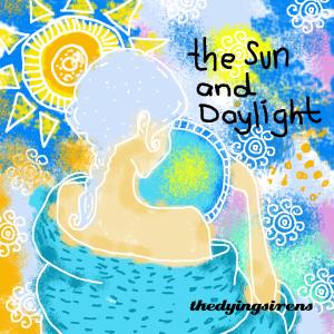 ดาวน์โหลดและฟังเพลง The Sun And Daylight (feat. Danie Satrio & Arisetiaji) พร้อมเนื้อเพลงจาก Thedyingsirens