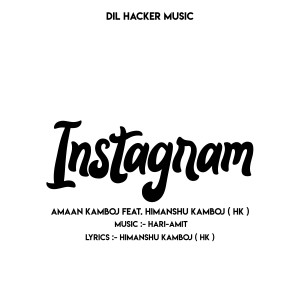 收聽Amaan Kamboj的Instagram歌詞歌曲