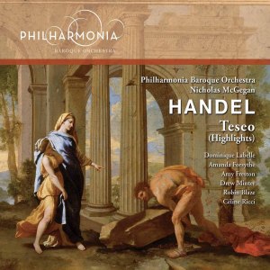 Nicholas McGegan的專輯Handel: Teseo, HWV 9 (Highlights)