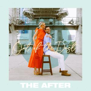 Out of the Dust的專輯The After
