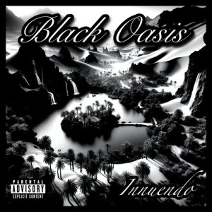 Black Oasis (Explicit)