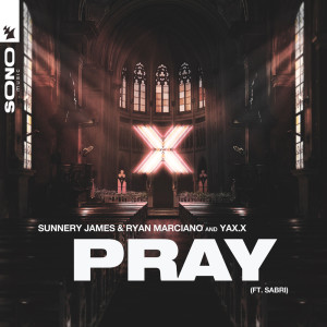收聽Sunnery James & Ryan Marciano的PRAY (Extended Mix)歌詞歌曲