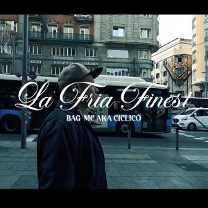 收聽BagMc的La fria finest歌詞歌曲