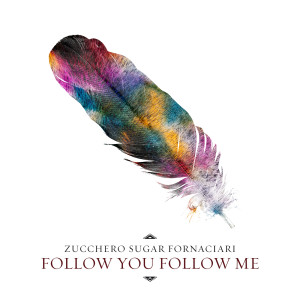 Zucchero的專輯Follow You Follow Me