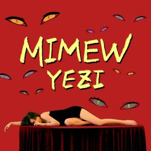 อัลบัม MIMEW ศิลปิน Yezi (FIESTAR)