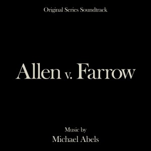 Michael Abels的專輯Allen v. Farrow (Original Series Soundtrack)